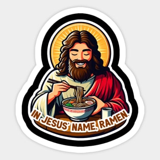 In Jesus Name Ramen Sticker